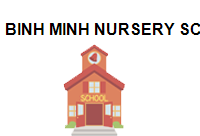 BINH MINH NURSERY SCHOOL
